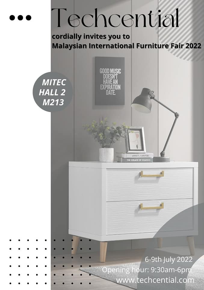 Malaysian International Furniture Fair 2022 (MIFF) - Techcential Sdn Bhd